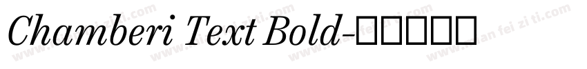Chamberi Text Bold字体转换